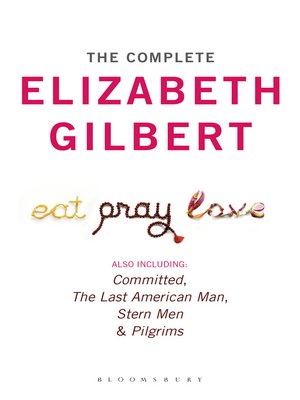 cover image of The Complete Elizabeth Gilbert